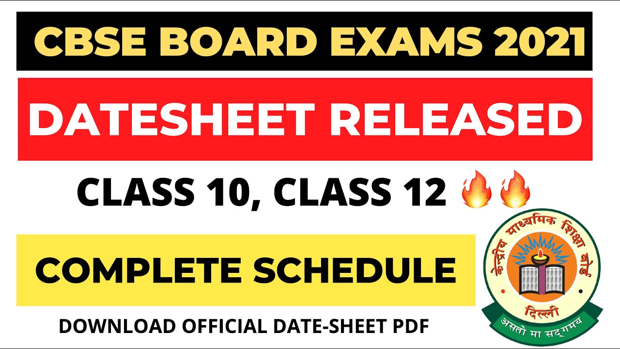 CBSE Class 12th & 10th Board Exam 2021 Datesheet Released | Board Exam 2021 Latest Update