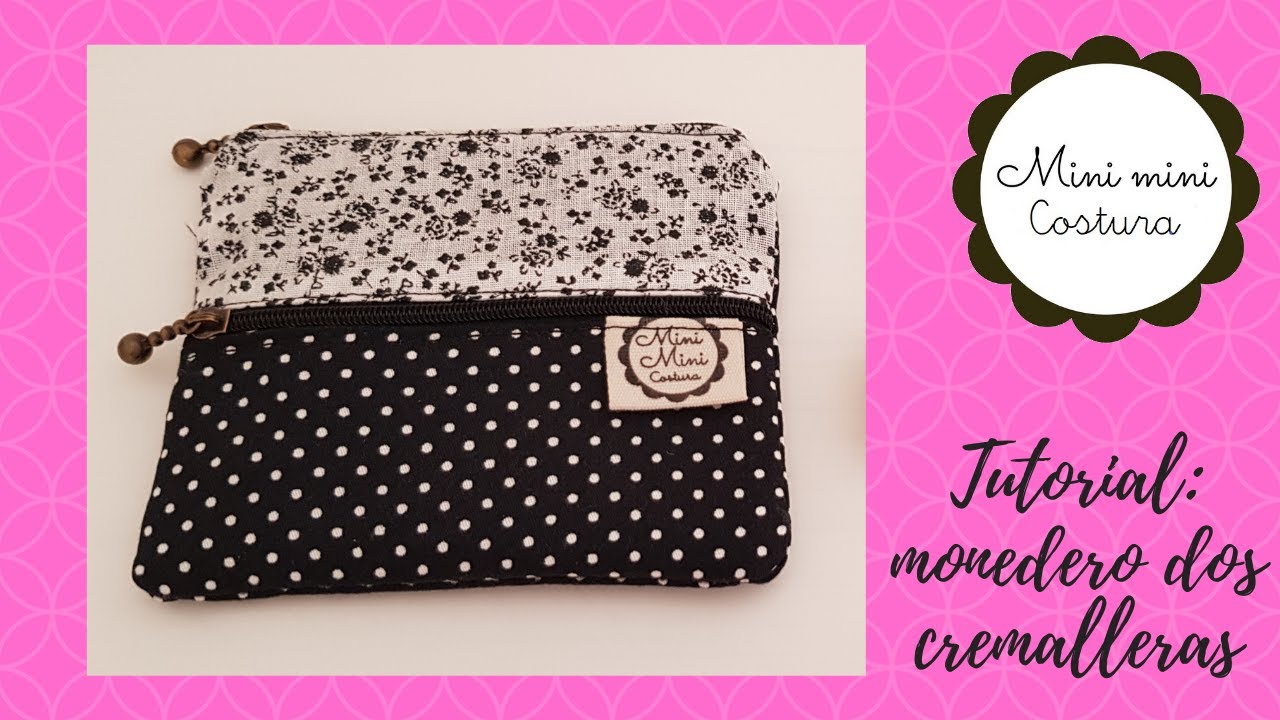 ESPECIAL REGALOS NAVIDEÑOS: MONEDERO/MODELO #2/ DOS CREMALLERAS