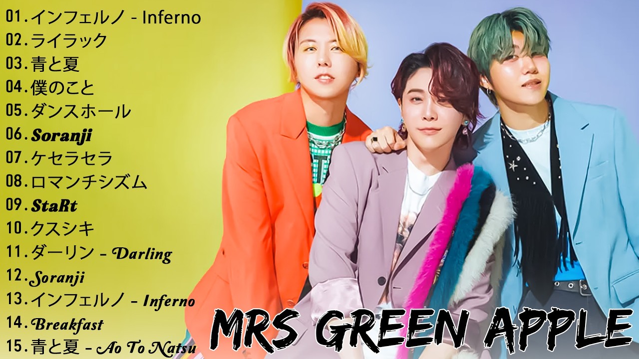 ~勉強・作業用~作業中に聞きたいMrs. GREEN APPLE MEDLEY