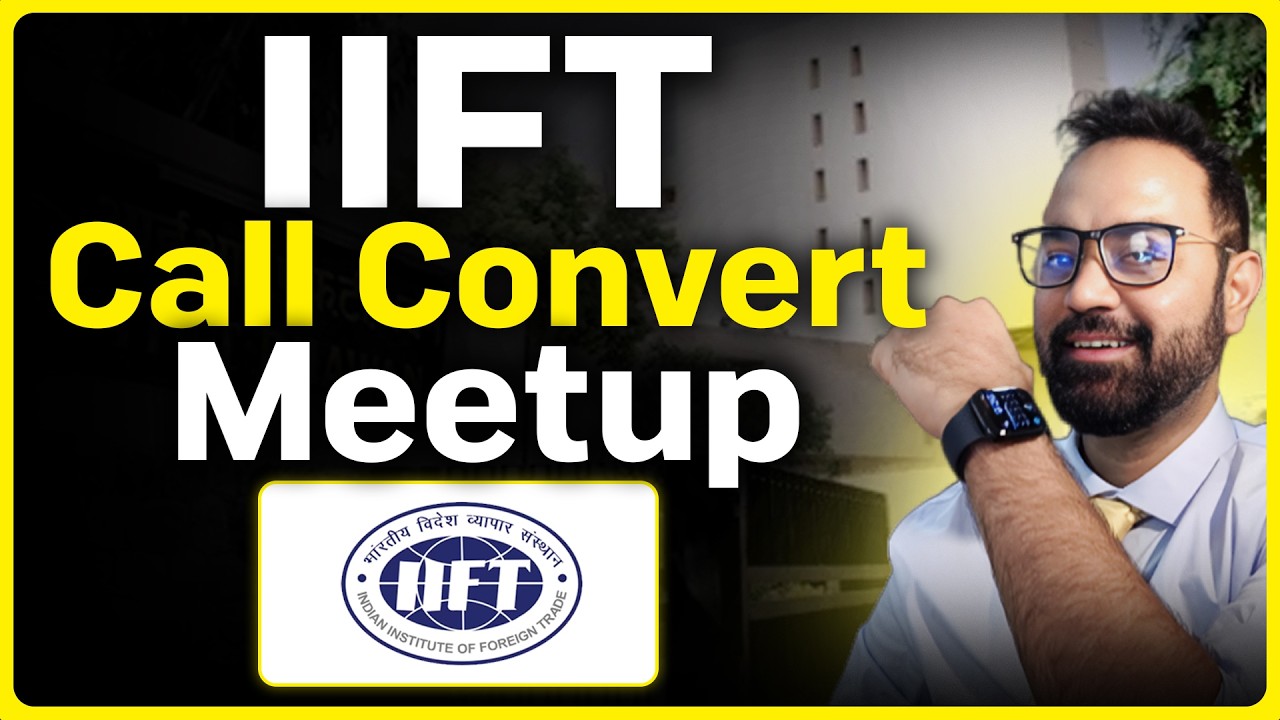 IIFT Calls Convert Meetup | CAT 2026 Preparation Strategy