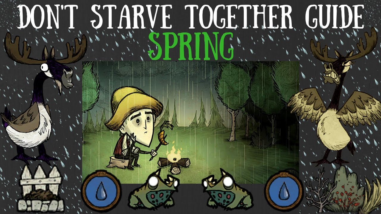 Don't Starve Together Guide: Spring
