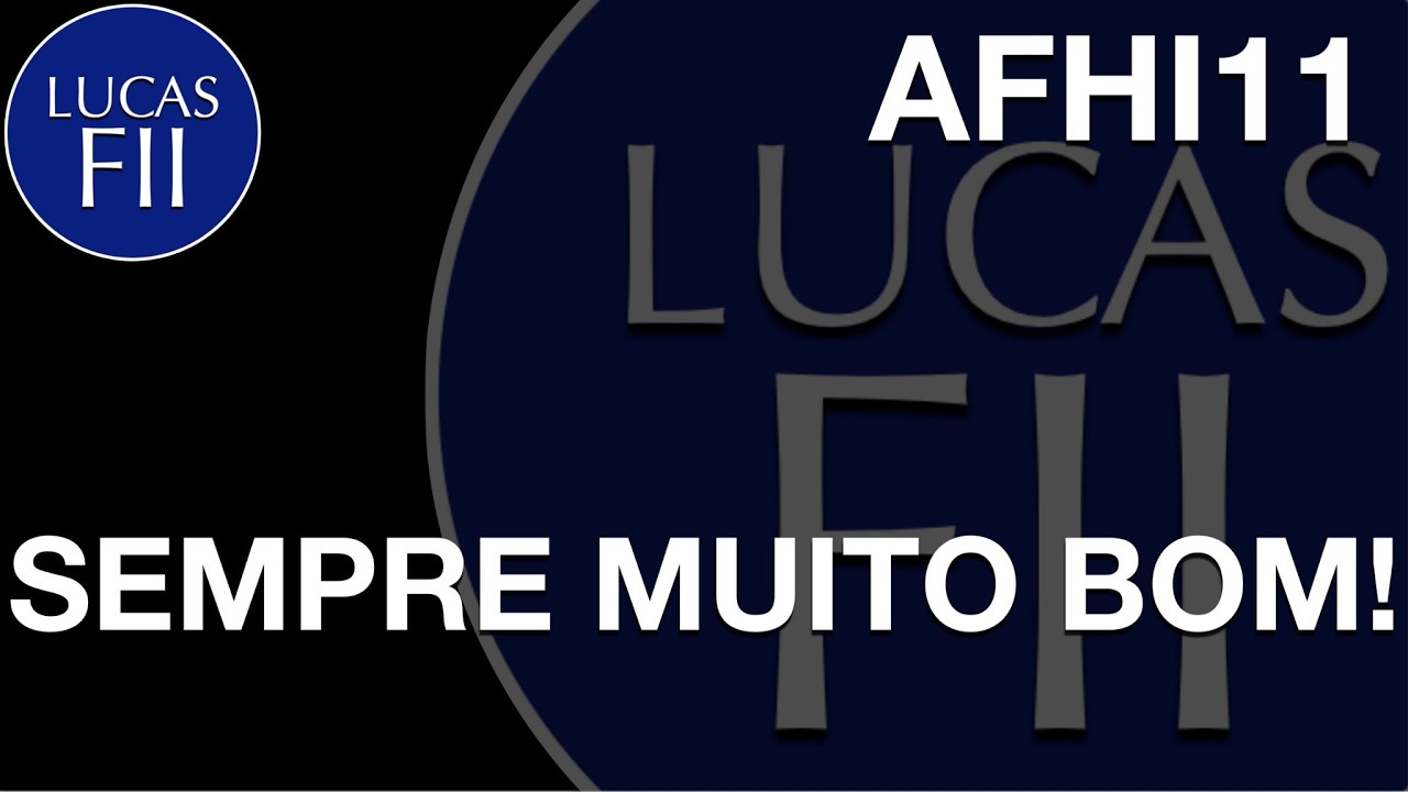 #AFHI11 - ISSO SIM &Eacute; GESTORA BOA!