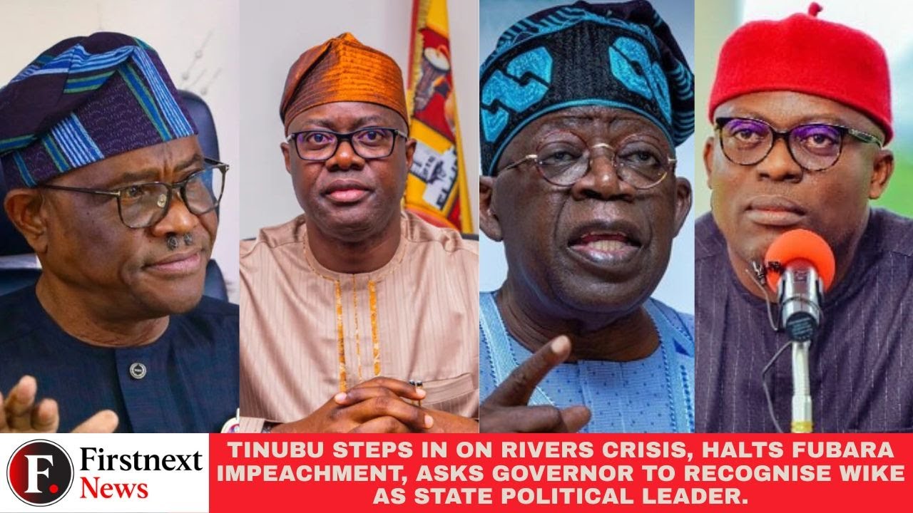 Tinubu Stops Fubara Impeachment, Backs Wike as Rivers Political Leader