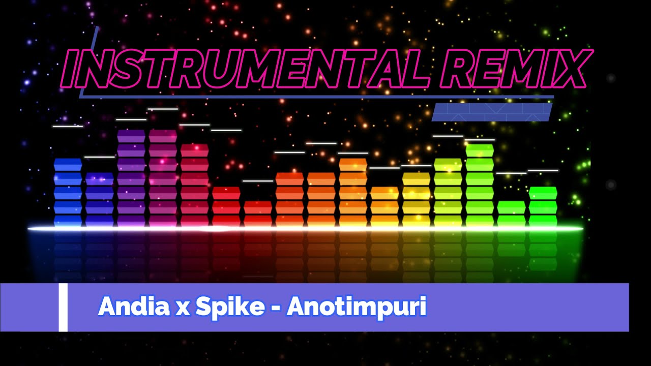 Andia x Spike   Anotimpuri [INSTRUMENTAL]