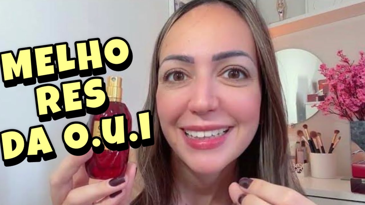 MELHORES PERFUMES DA O.U.I - RESENHA COMPLETA