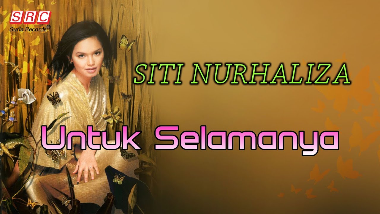 Siti Nurhaliza - Untuk Selamanya (Official Lyric Video)