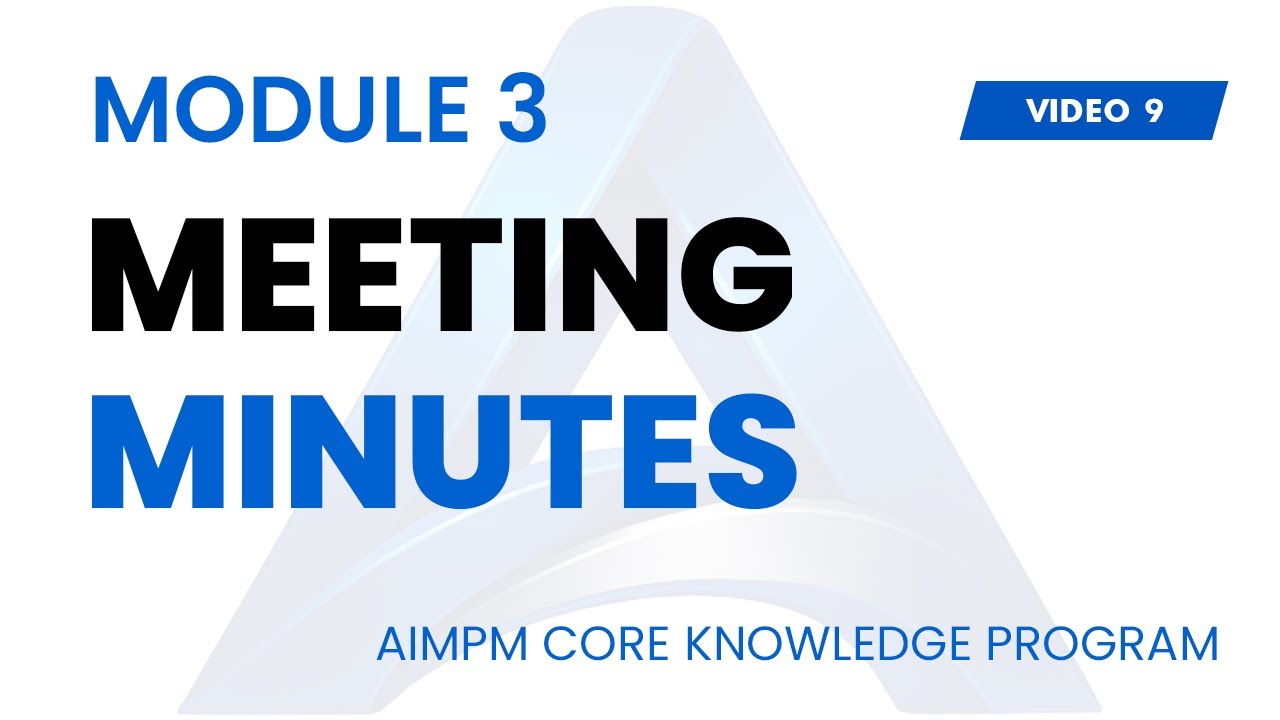 MEETING MINUTES - AIMPM CORE PROJECT MANAGEMENT KNOWLEDGE PROGRAM
