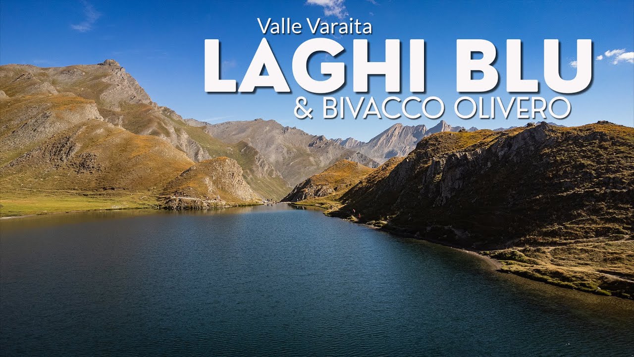 I LAGHI più FAMOSI della VAL VARAITA!!Laghi Blu e BIVACCO OLIVERO