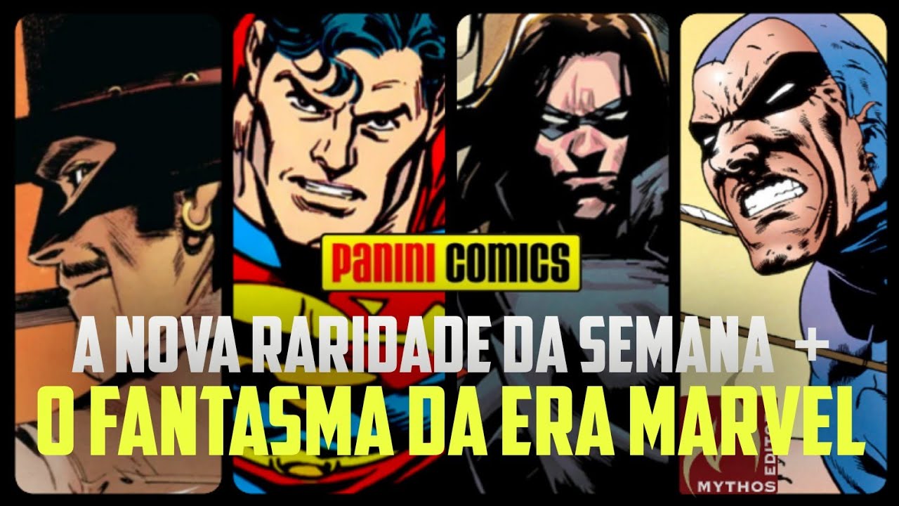 O FANTASMA DA ERA MARVEL + A RARIDADE DA SEMANA + ZORRO E MAIS 