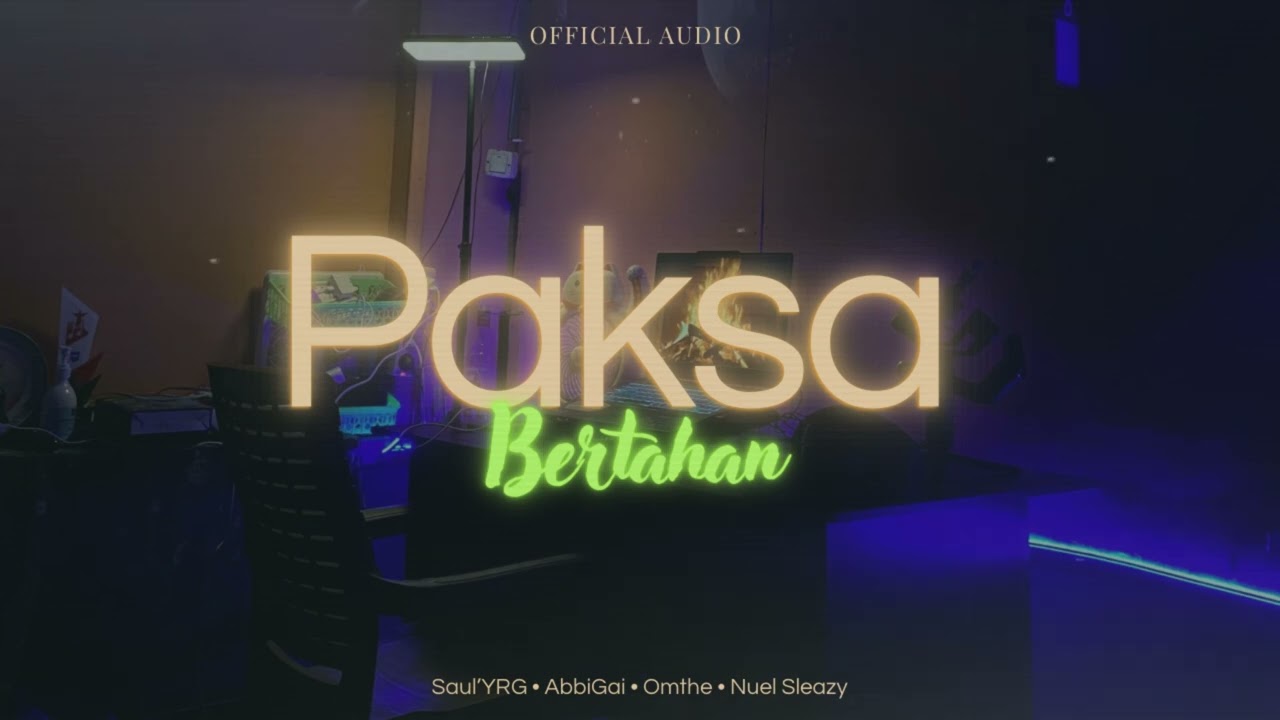 PAKSA BERTAHAN (OFFICIAL AUDIO)
