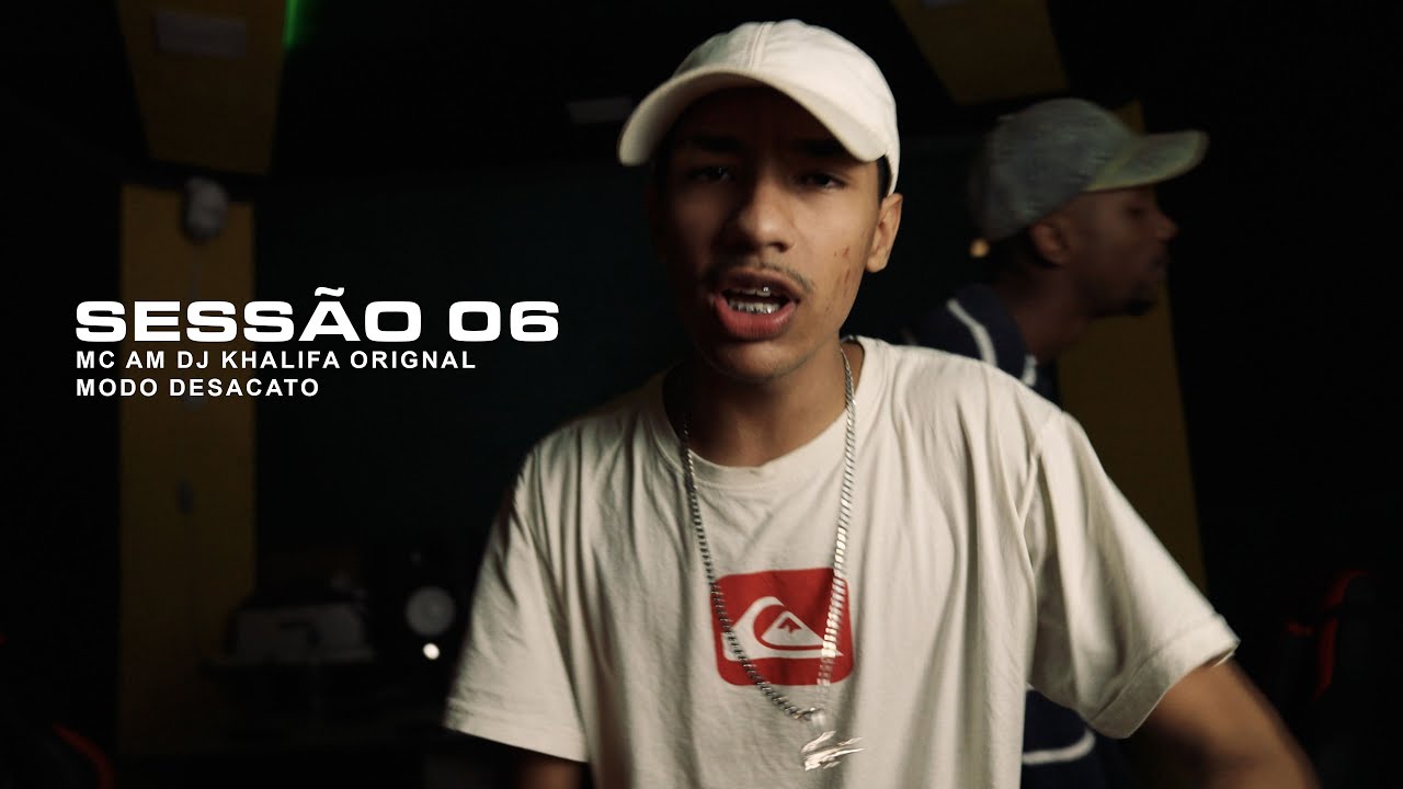 MODO DESACATO &ndash; MC AM DJ KHALIFA ORIGINAL | #Sess&atilde;o06 | Aldeia da Folha