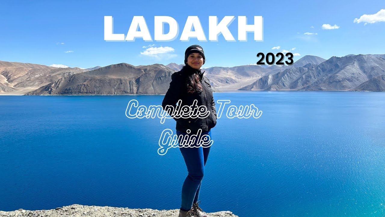 Ladakh Tour Complete Guide 2023 | Ladakh Travel Guide A to Z Information | Ladakh Complete Tour