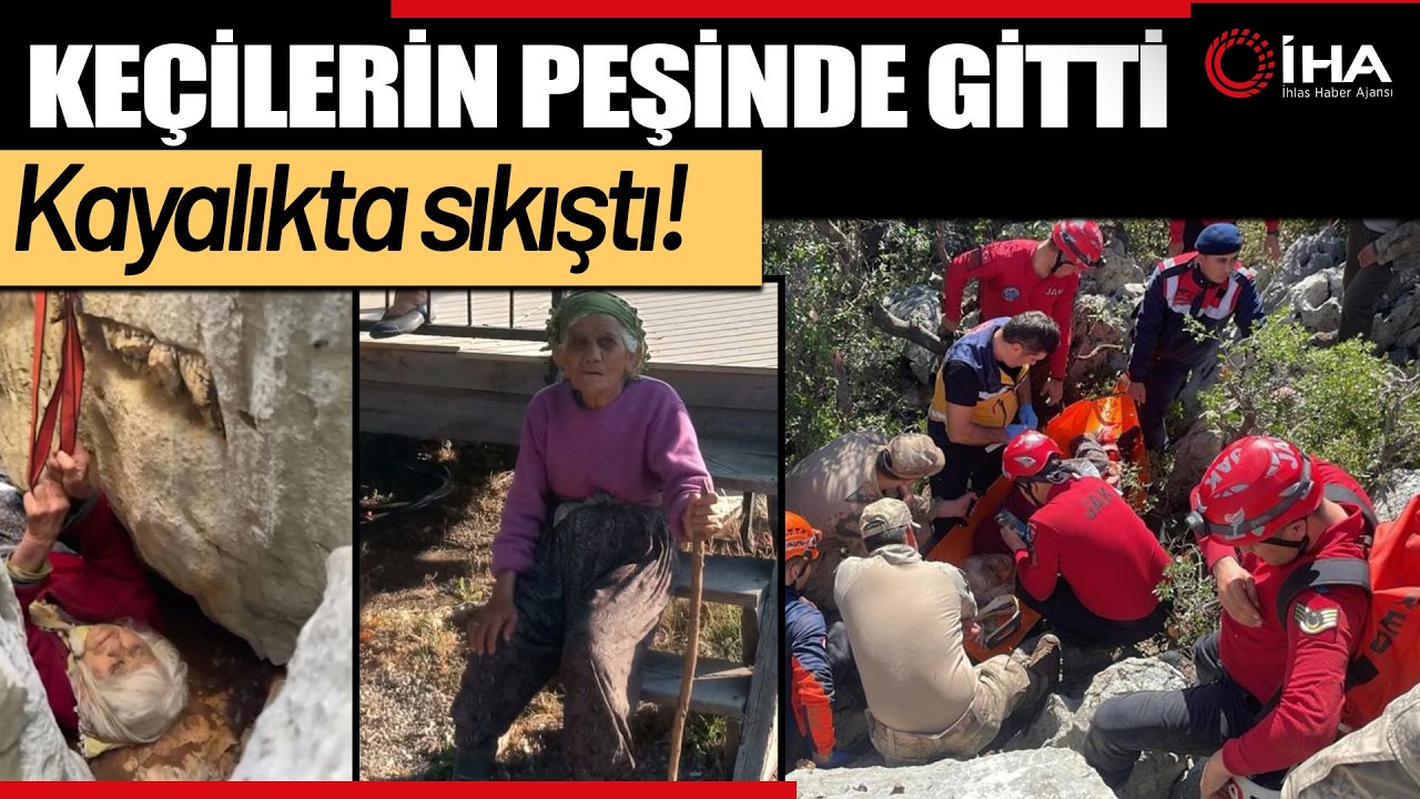 Keçilerin Peşinden Gidip Kaya Yarığına Sıkışan Ayşe Teyze Komşularını Dinlememiş