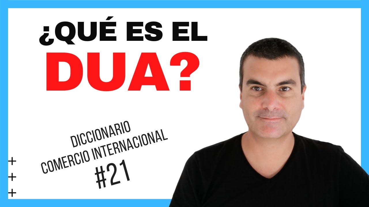 #21 &iquest;Qu&eacute; es el DUA?