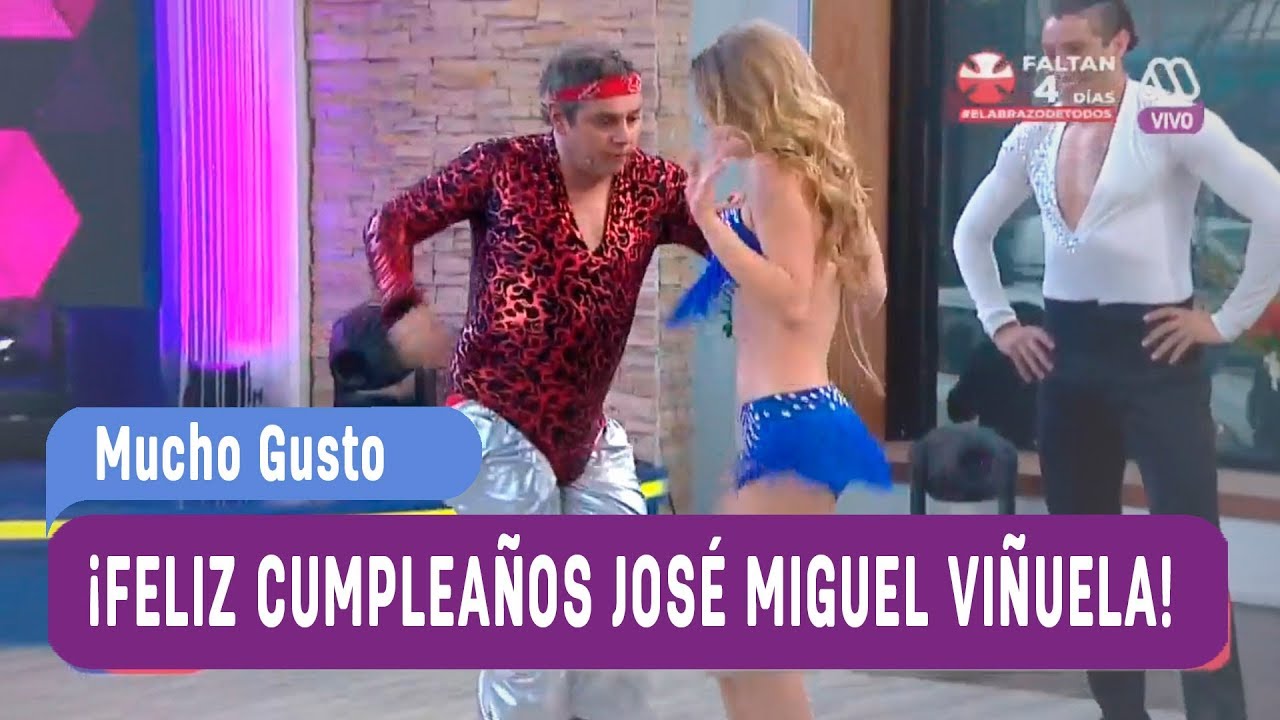 ¡Feliz Cumpleaños José Miguel Viñuela! - Mucho Gusto 2017
