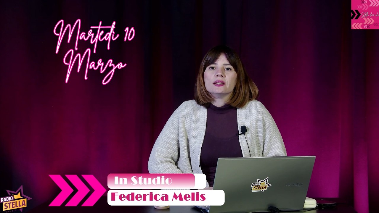 Stella Dice Che: edizione delle 12:00 di Martedì 10 Marzo