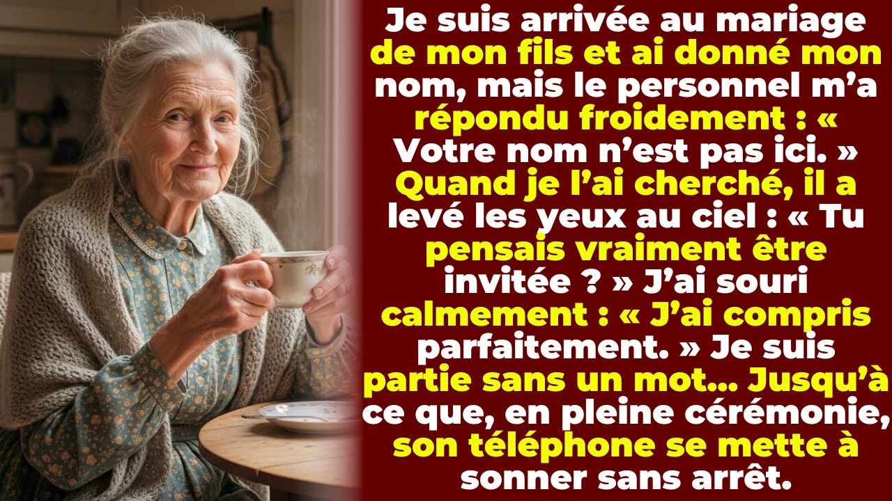 Mon Fils et Ma Belle-Fille M’ont Exclue de Leur Mariage – « VOTRE NOM N’EST PAS SUR LA LISTE ! »
