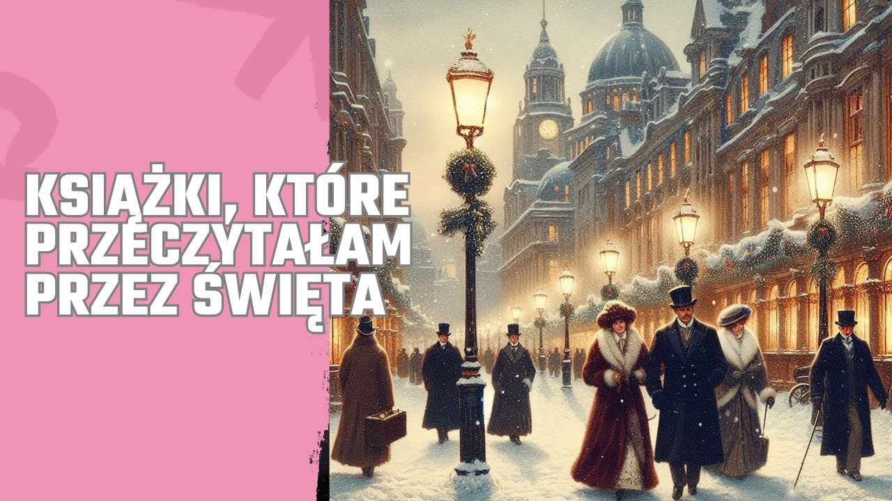 Co przeczytałam w święta?