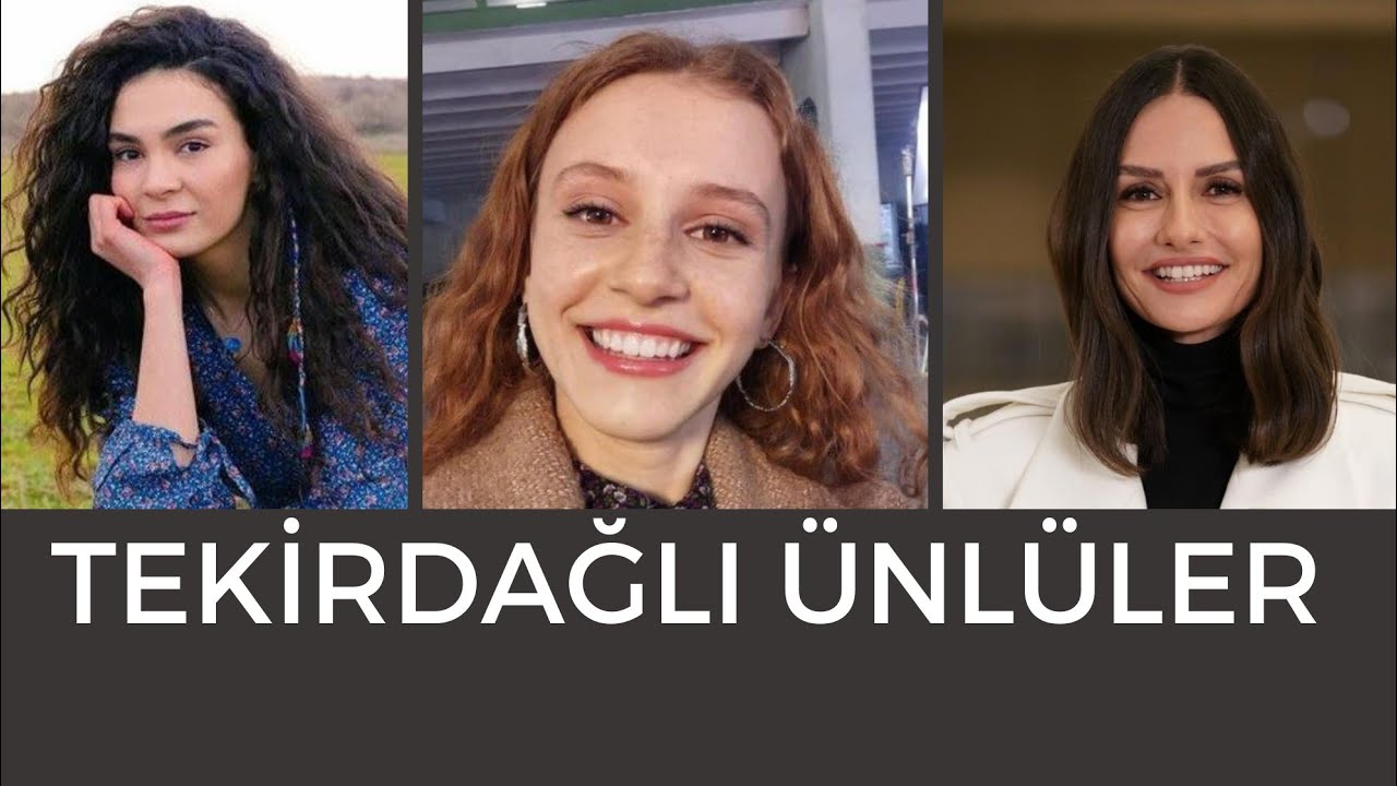 tekirdağlı ünlüler