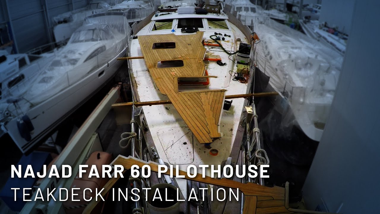 Teakdeckverlegung Najad Farr 60 Pilothouse | Teakdeck Installation Timelapse | MOBILERBOOTSBAU