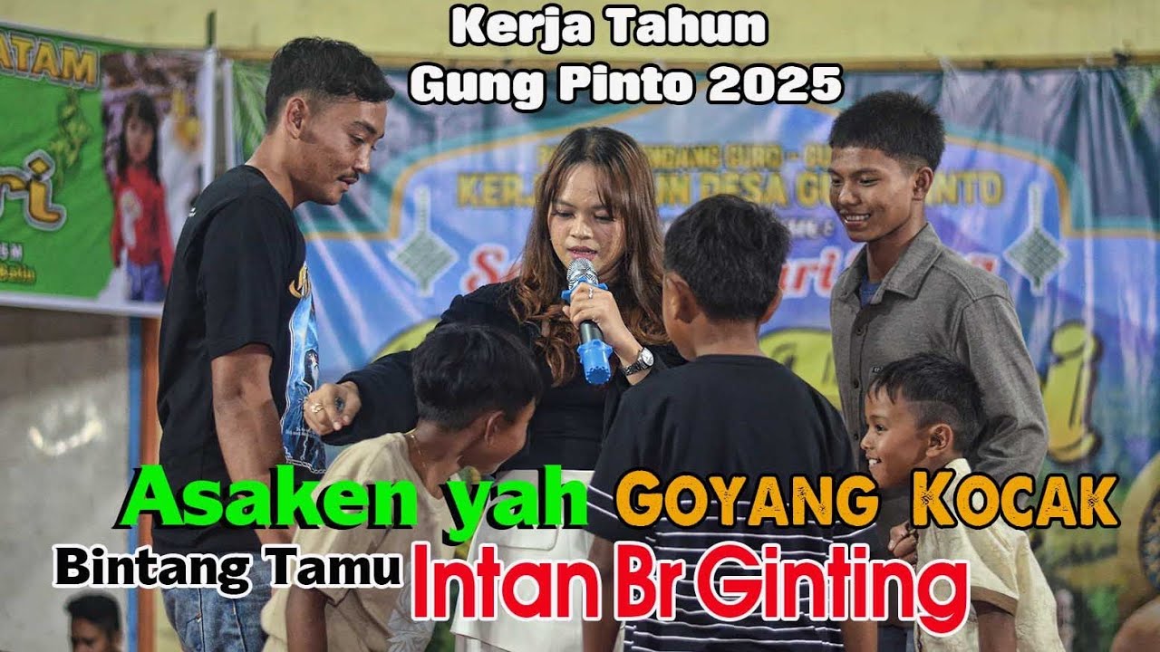 Kerja Tahun Terbaru 2025 Bersama Intan Ginting (Kerja Tahun Desa Gungpinto 2025)