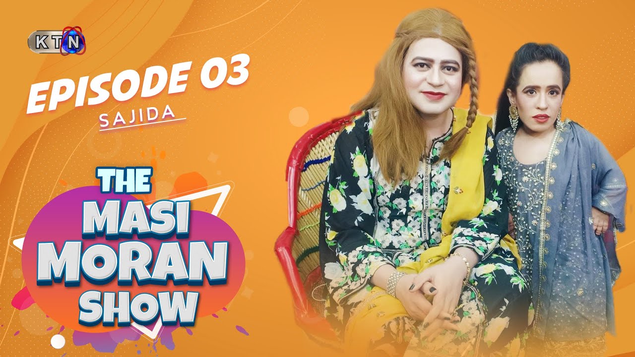 The Masi Moran Show | Episode 03   |  On KTN ENTERTAINMENT