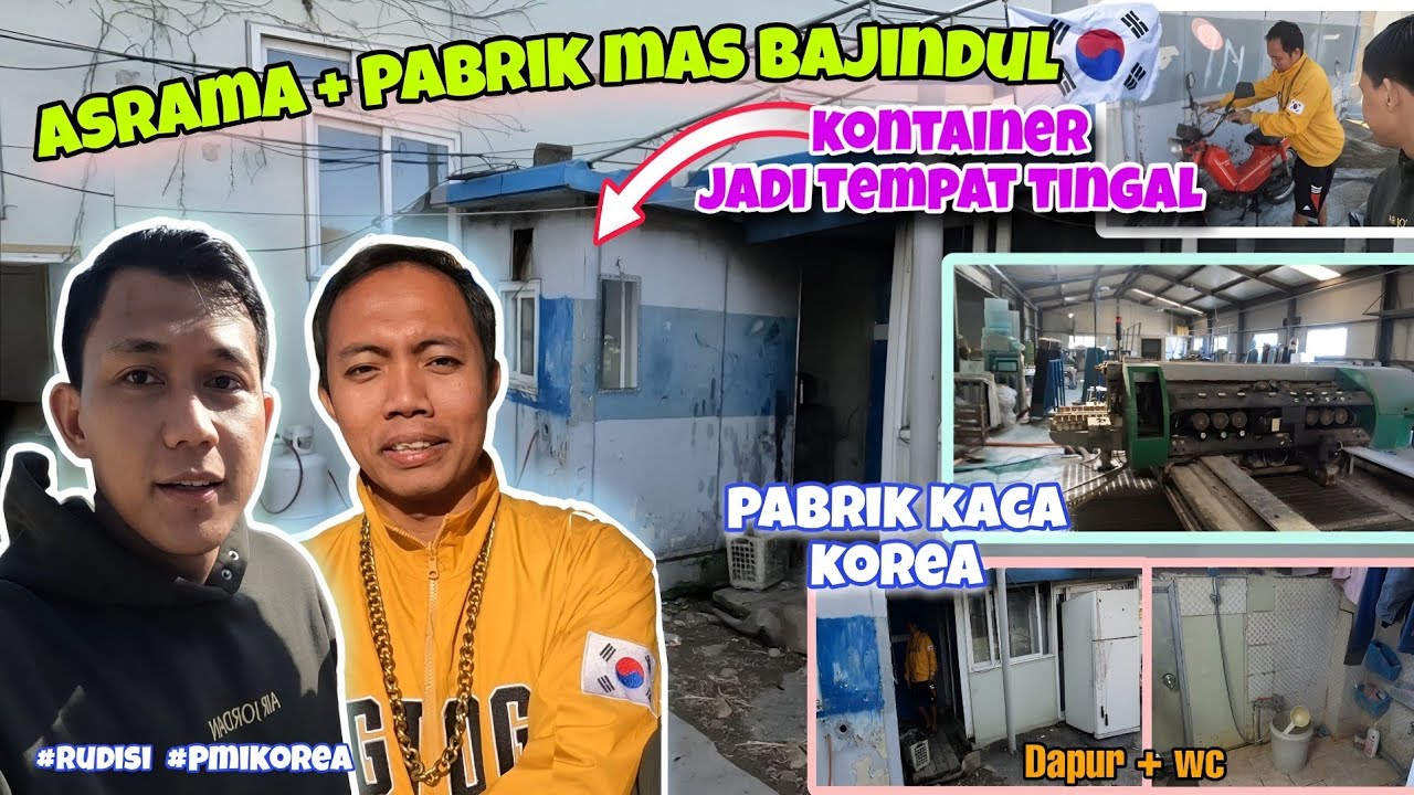Asrama + pabrik Bajindul gokil abis | pmi korea selatan