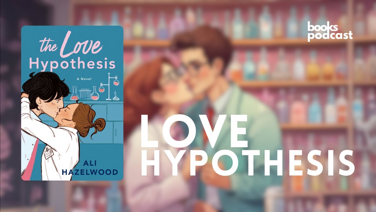PODCAST | What Happens When a Fake Relationship Turns into Something Real | Love Hypothesis