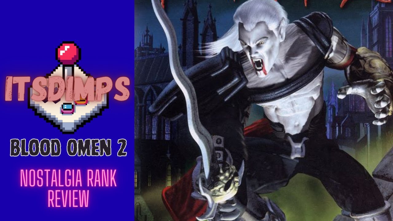 Blood Omen 2 - Nostalgia Rank Review