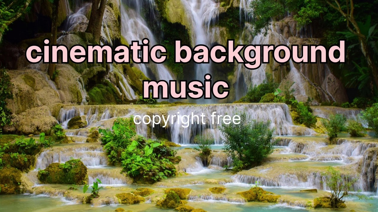 Cinematic Background Music for Videos | No Copyright