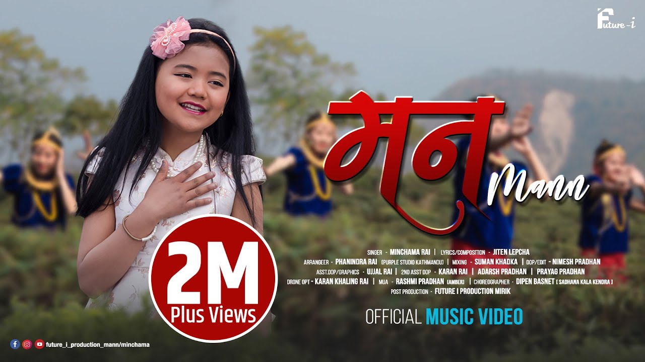 MANN - Minchama Rai || New Nepali Music Video 2022 || New Nepali Song Mann 