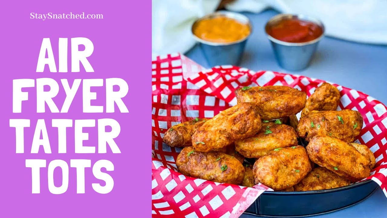 Air Fryer Tater Tots