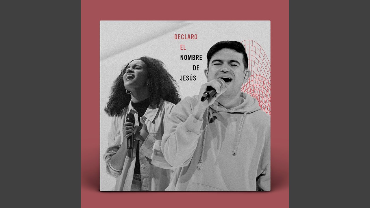 Declaro El Nombre de Jesus