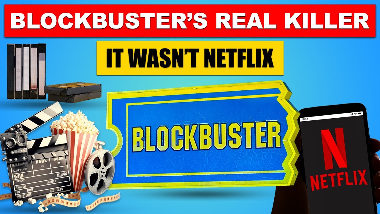 The REAL Reason Blockbuster Died (Netflix Had Nothing To Do With It)