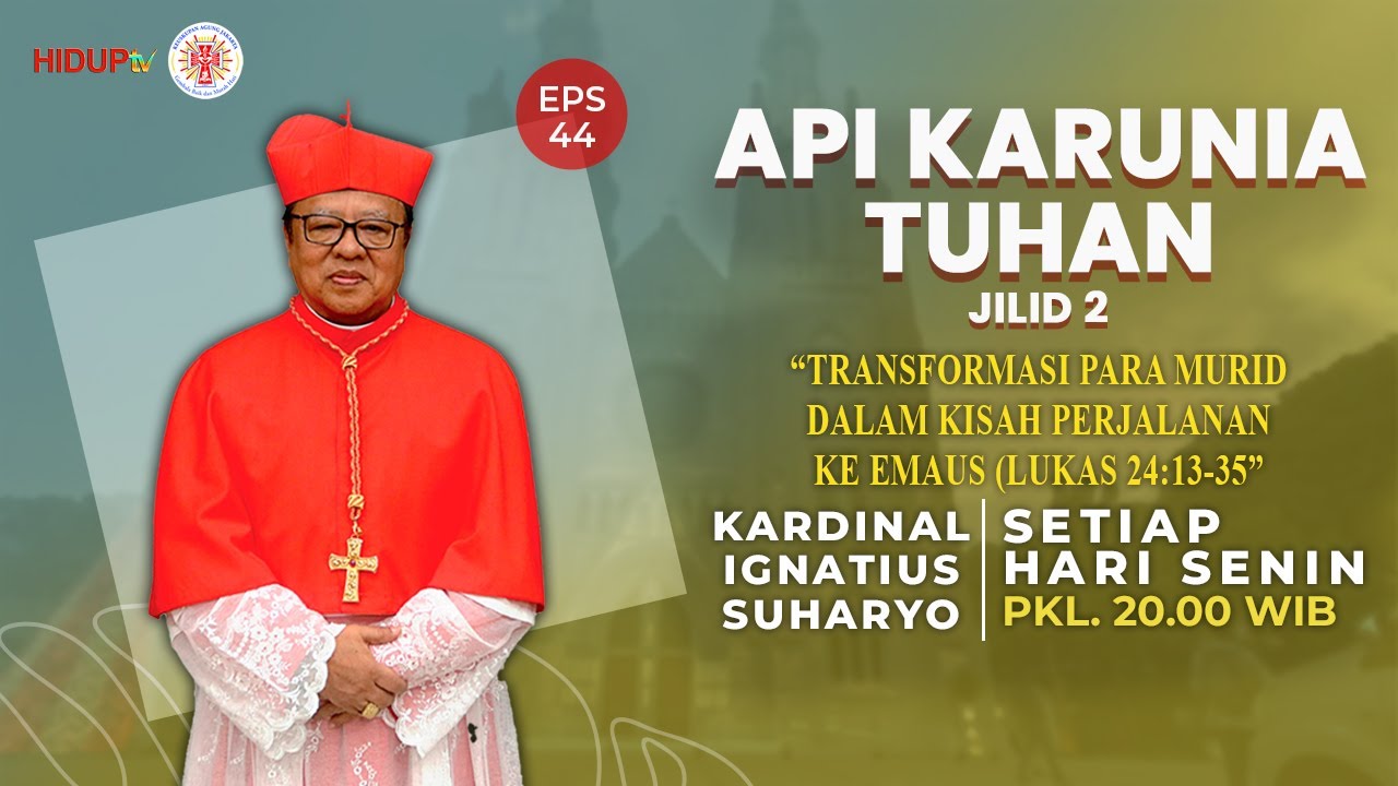 API KARUNIA TUHAN JILID 2 EPS 44: 