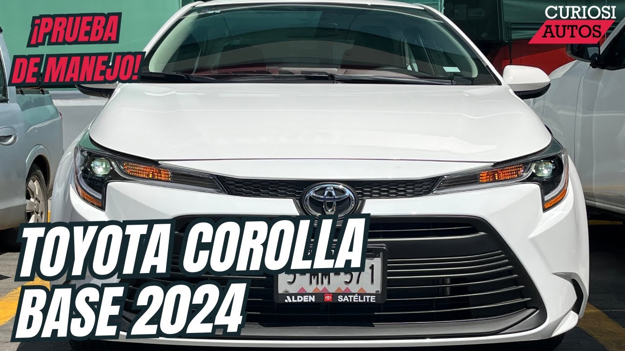Toyota Corolla Base 2024 ¿Le falta o le sobra?