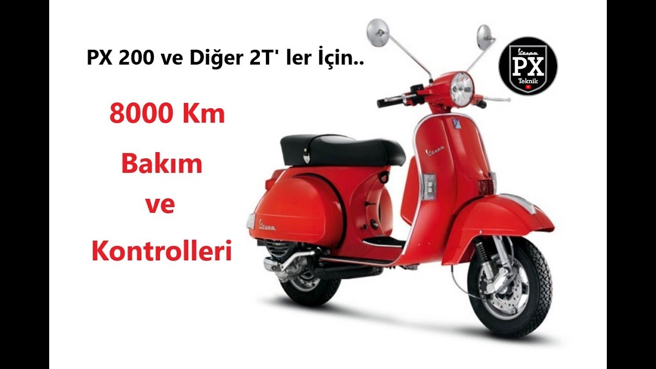 PX 200 (8000 Km) Bakım ve Kontrolleri 2  #vespa