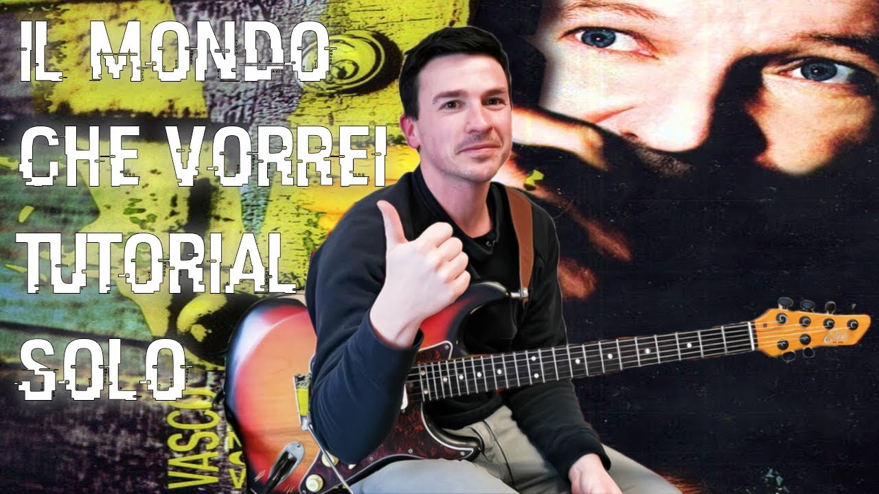 Il Mondo Che Vorrei - Vasco Rossi - Tutorial facile Solo (Michael Landau)