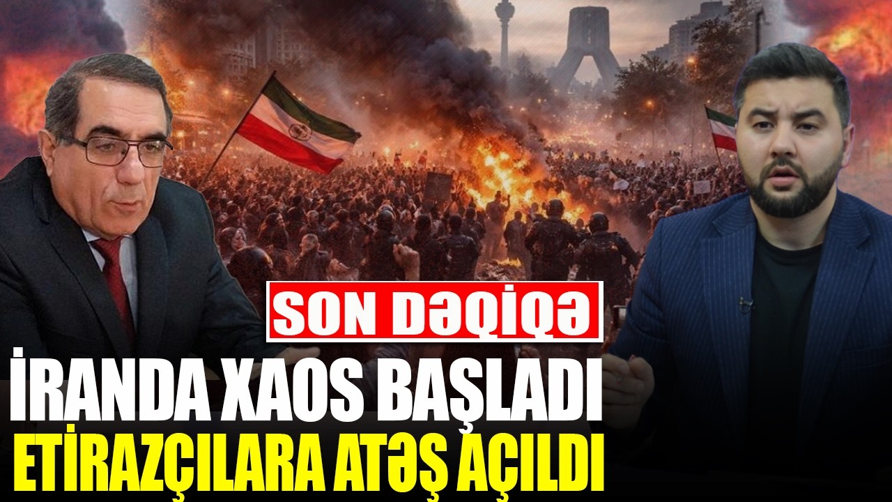 İranda XAOS BAŞLADI - Etirazçılara A*TƏŞ açıldı - Qabil Hüseynli  ilə QIRMIZI MASA