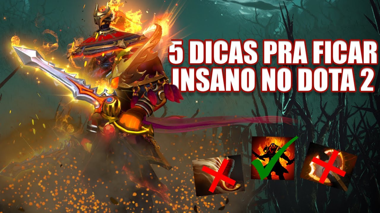 5 DICAS PRA VOC&Ecirc; PARAR DE SER RUIM NO DOTA 2!!!