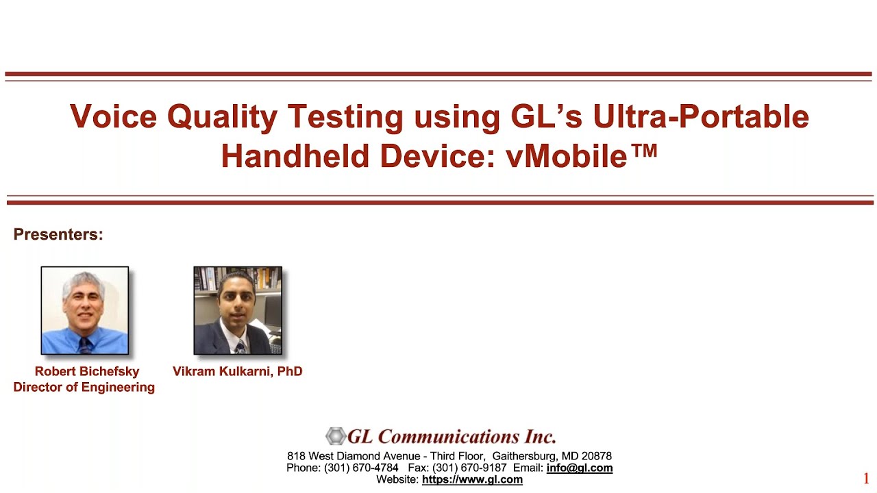Voice Quality Testing using GL’s Ultra-Portable handheld device: vMobile™
