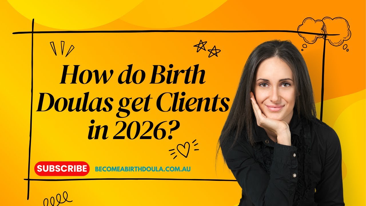 How do Birth Doulas get Clients?!