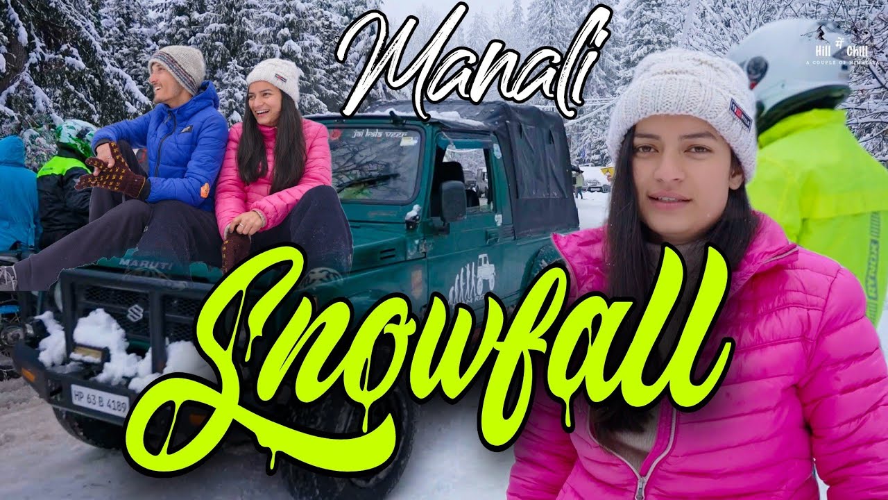 SNOWFALL MANALI TODAY || SOLANG VALLEY || Hill में Chill