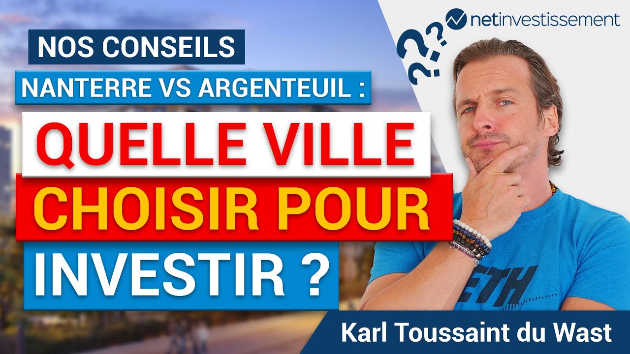 Match immobilier : Nanterre vs Argenteuil | Netinvestissement