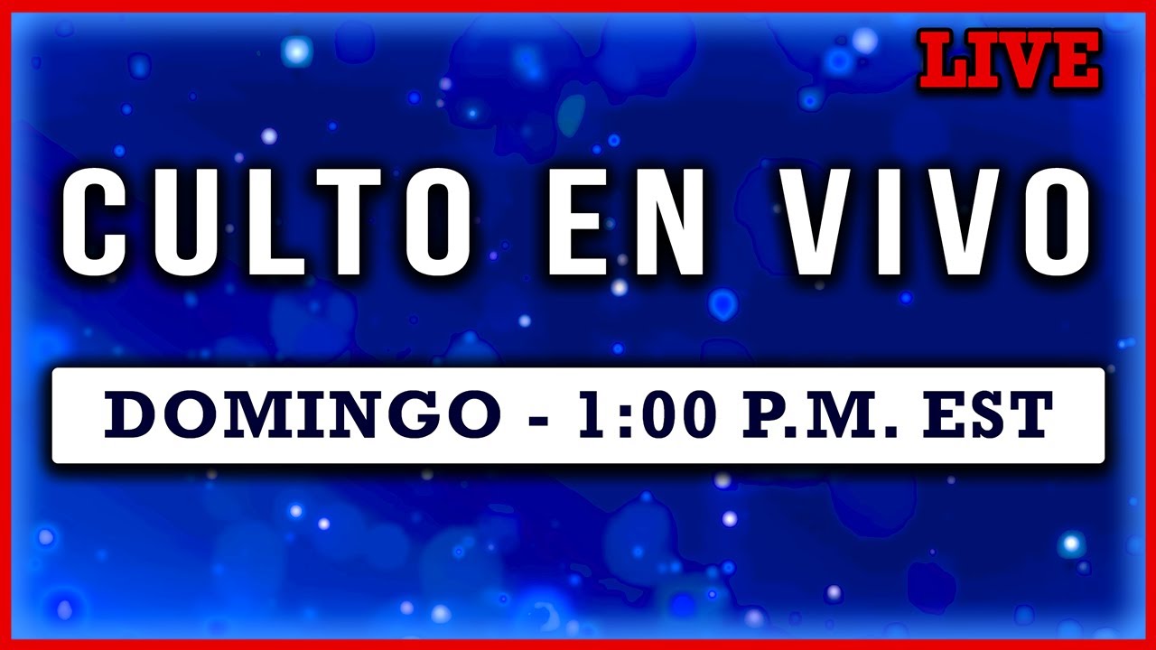 🔴CULTO CRISTIANO EN VIVO - Servicio Dominical - Predicaci&oacute;n y Alabanzas - 02 de Noviembre 2025