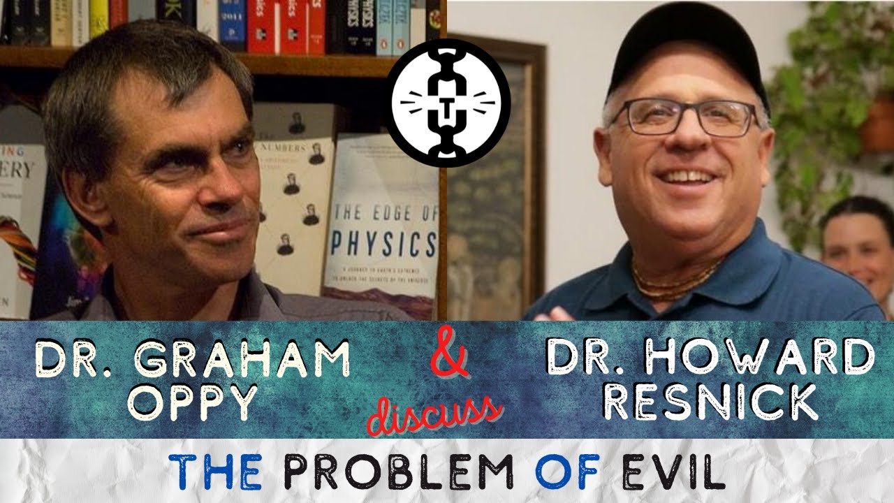 Graham Oppy & Howrard Resnick Debate the Problem of Evil