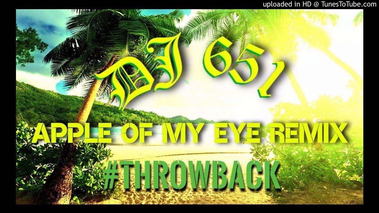 DJ 651 - D.S.S Apple of My Eye (REMIX)