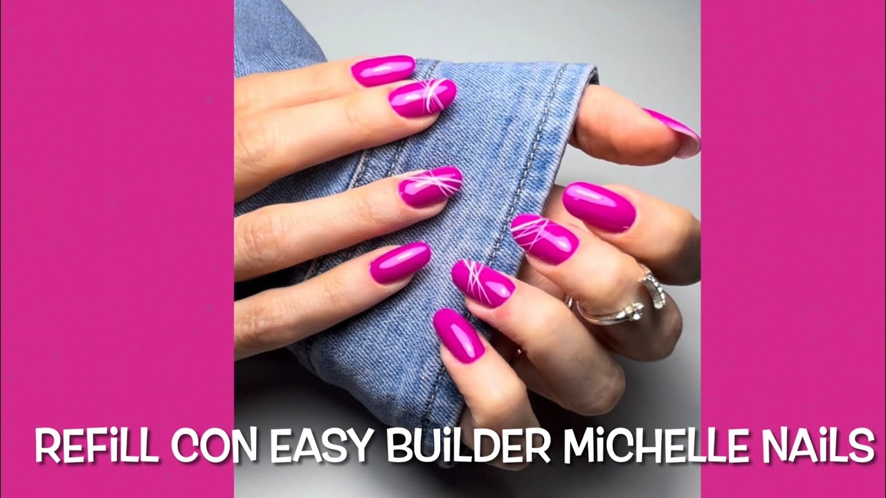 Refill unghie estive 💅🏻con EASY BUILDER di Michelle Nails