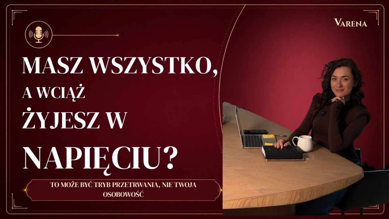 Masz wszystko, a dalej żyjesz w napięciu? | LĘK I STRES sterują Twoim życiem?