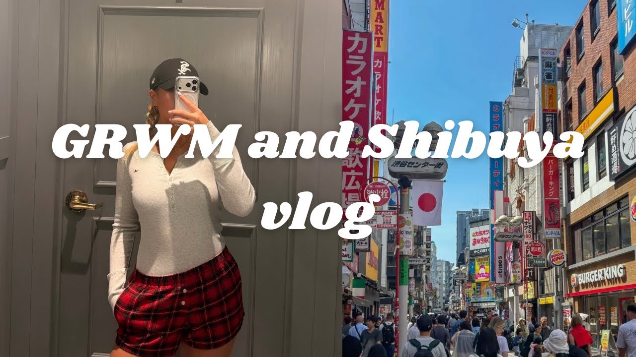 渋谷で過ごすゆるい1日｜GRWM & Tokyo vlog 🧋✨